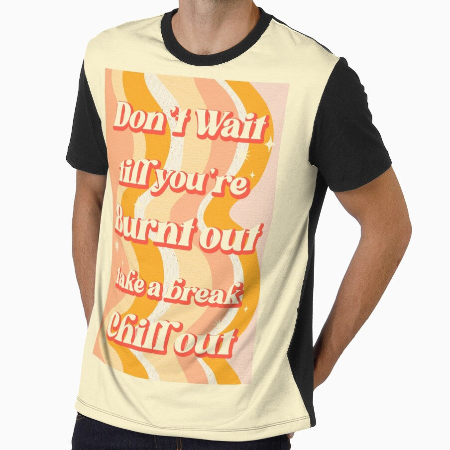 Don't Wait till you're Burnt Out Take a Break Chill Out - Groovy Retro 90s Nostalgia #2 by Annisa Yuwanda