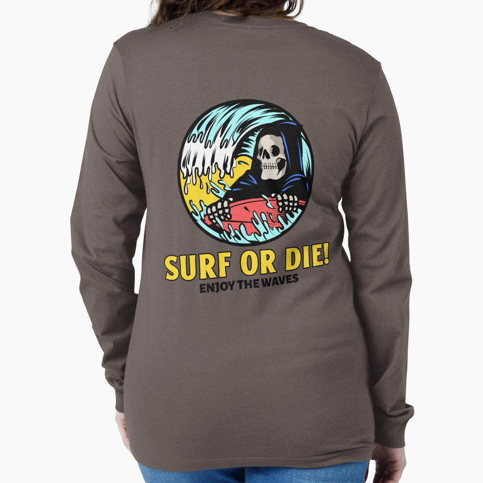 Surf or Die! Enjoy the Waves. by SP-Printable