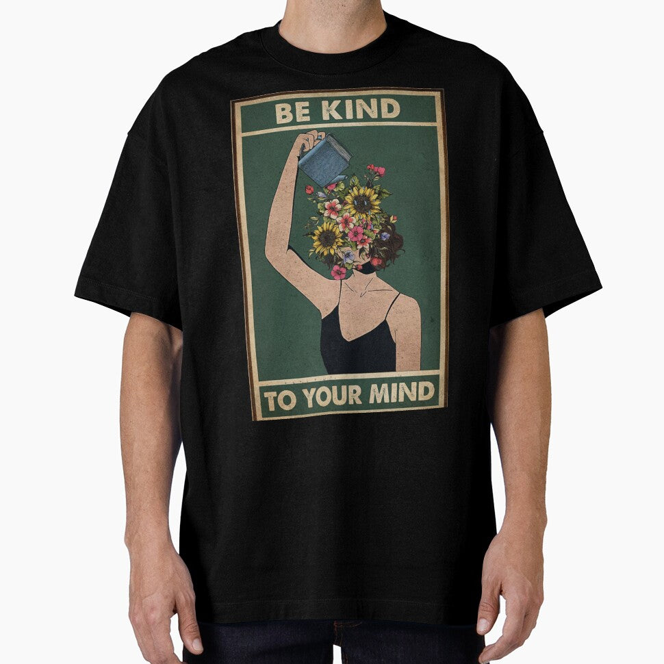Be kind to your mind by NanLeArt