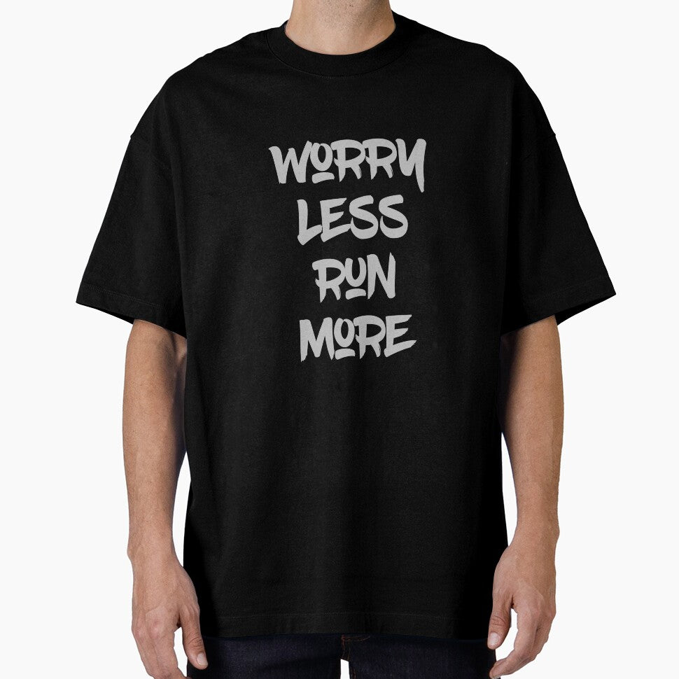 Worry Less Run More by Amskid