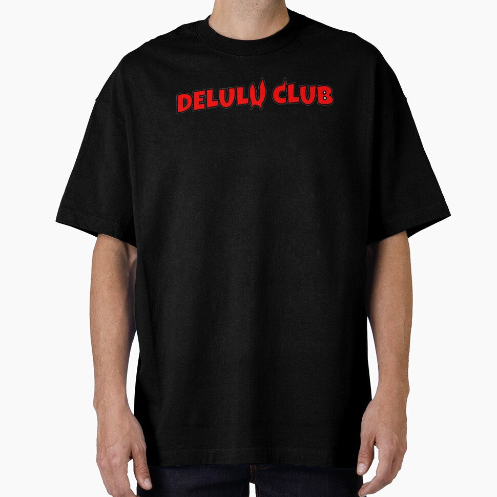 Delulu Club Funny Meme Typography Design | Delusional But Make It Fashion by GaMaDesing