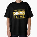 Dont Let The Dingo Eat Me by jozefds