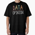 Data Over Opinion by ronaldsonou
