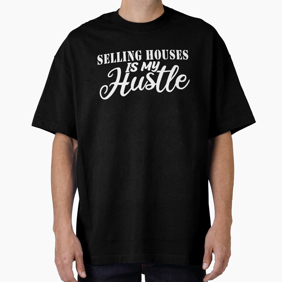 Real Estate Is My Hustle - Funny Real Estate Quote Gift Idea For Men and Womens by Mmmm3344