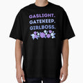 Gaslight Gatekeep Girlboss Cool Rose Floral Meme Quote by MiaDelelai
