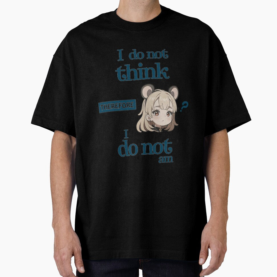I Do Not Think Therefore I Do Not Am Kawaii 2 by Civil-Style