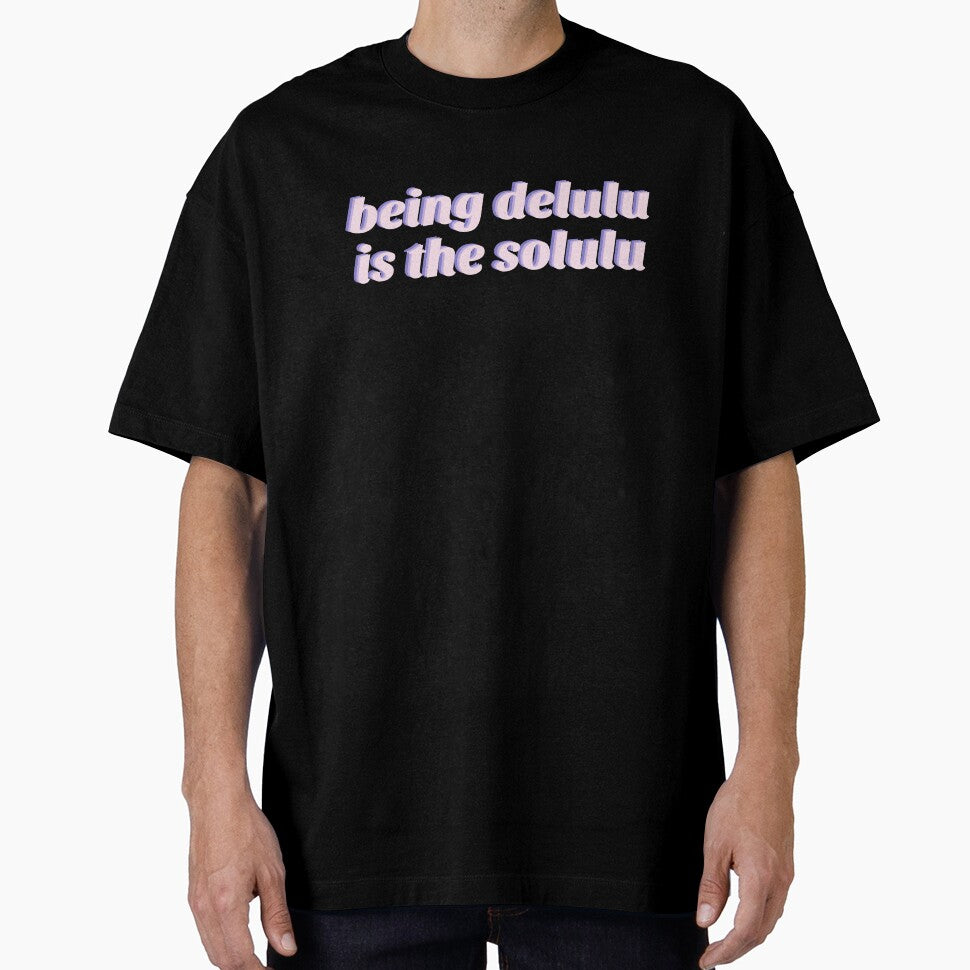 Being delulu is the solulu by CuteKiwiStudio