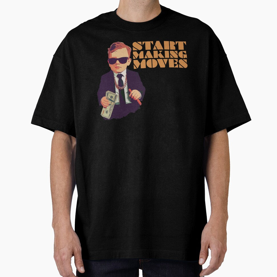 Start Making Moves Business Baby by UNK-Fatigues