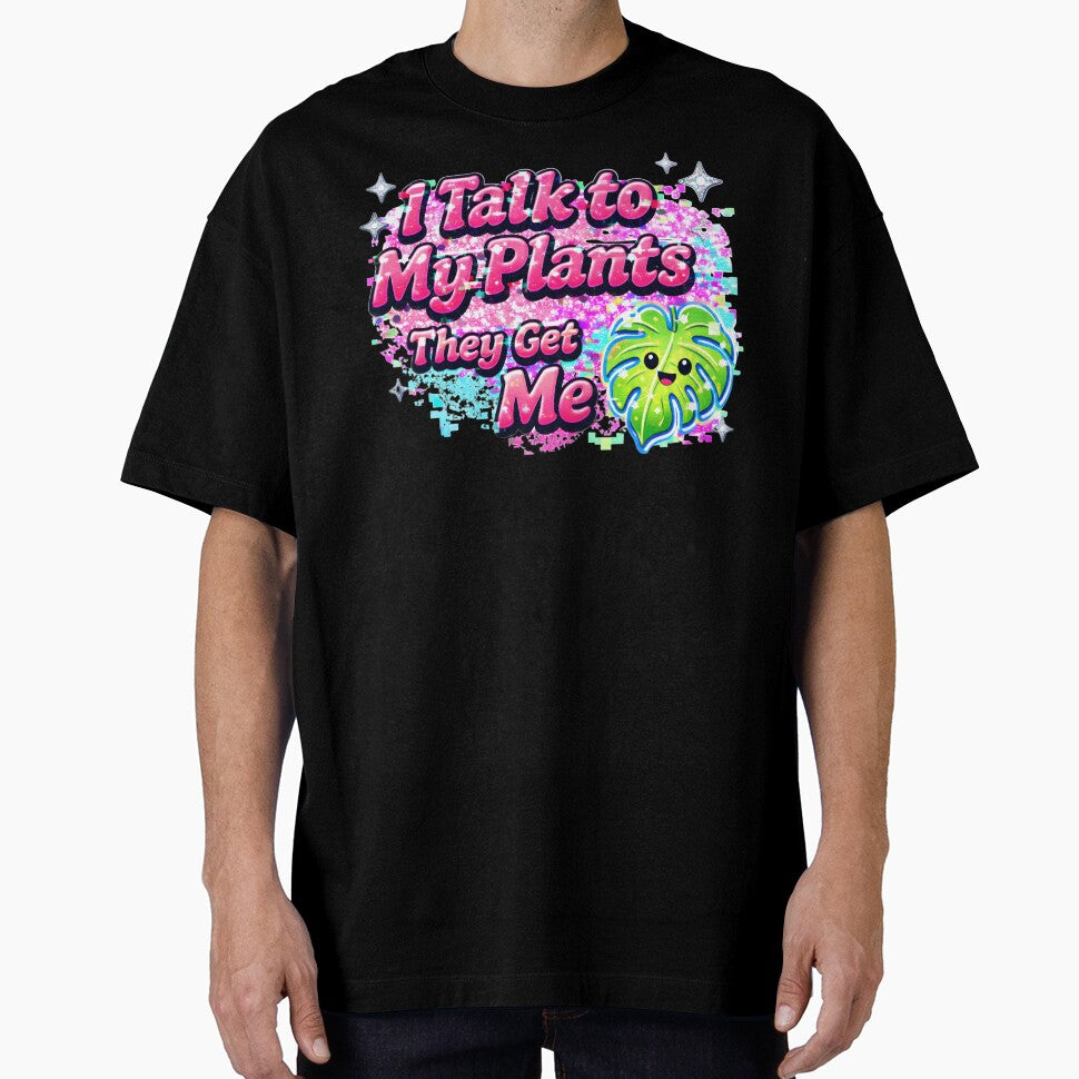 I Talk to My Plants They Get Me Cute Plant Lover T-Shirt by AnnDesignStudio