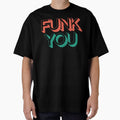 FUNK YOU by SoCalBottom