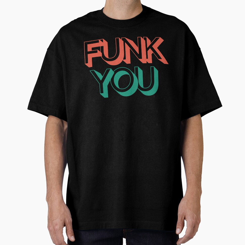 FUNK YOU by SoCalBottom
