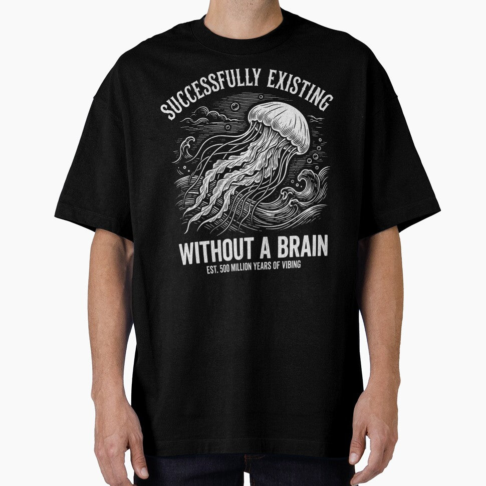 Successfully Existing Without A Brain Funny Jellyfish by Mason-Pride