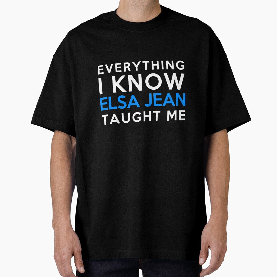Everything i know - Elsa Jean by 2Girls1Shirt