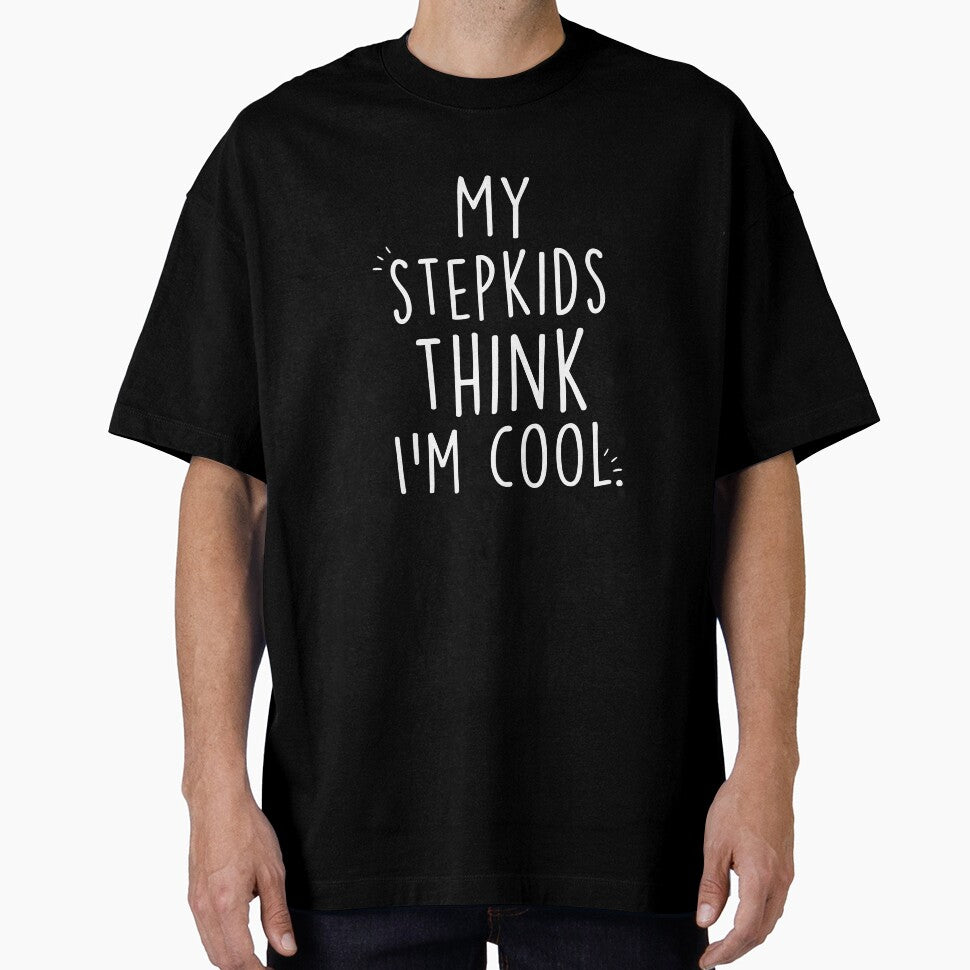 Mother's Day Stepkids Think I'm Cool by Clara Hollins