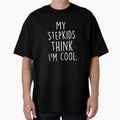 Mother's Day Stepkids Think I'm Cool by Clara Hollins