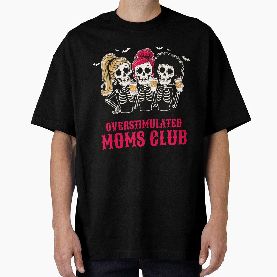 Funny Sarcasm Spooky Season Overstimulated Moms Club Tired Mom Coffee Lovers by Zayavca