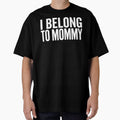 Bold I Belong To Mommy Typography Artwork for Mommy and Me Outfits Baby Shower Gifts and Loving Mom Life Fans by NADIASHOP86