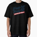 Freak-Off Free Baby Oil - Smooth, Not Creepy T-shirt by SSD-