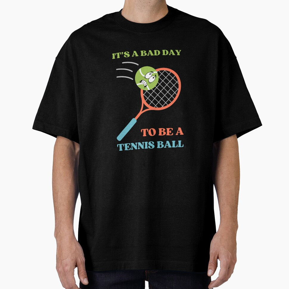 It's a bad day to be a tennis ball | Tennis Joke for Tennis Players by appareltolove