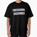 Professional Overthinker | Funny and Sarcastic Designs by Kinz-Creations