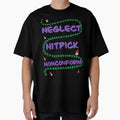 Neglect, Nitpick, Nonconform by Allieonyt