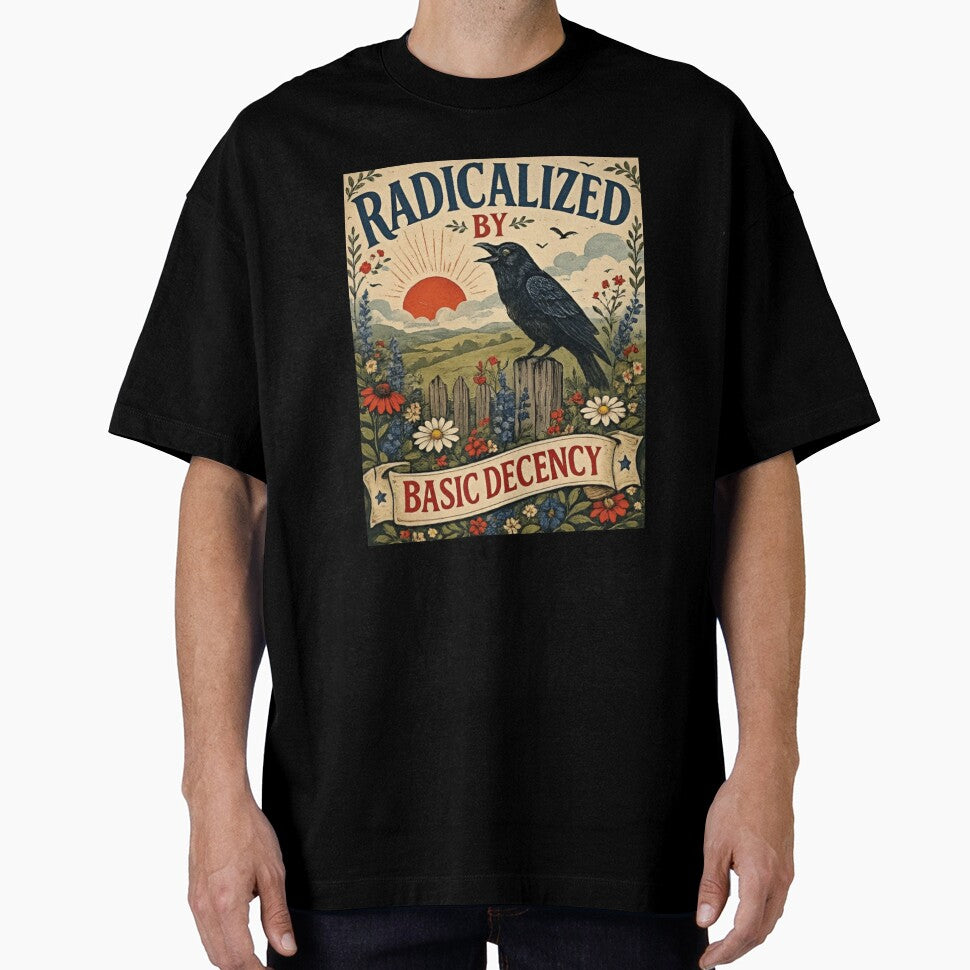 Radicalized By Basic Decency by VegaPPAr