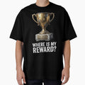 I Got Out Of Bed Today Trophy Reward by Wit & Wear