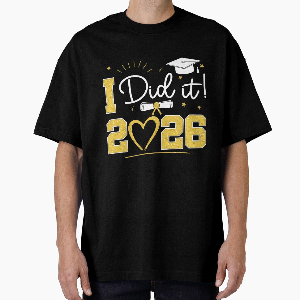 I Did It Class of 2026 Graduation Senior Proud Graduate Family Design by kiralynstration