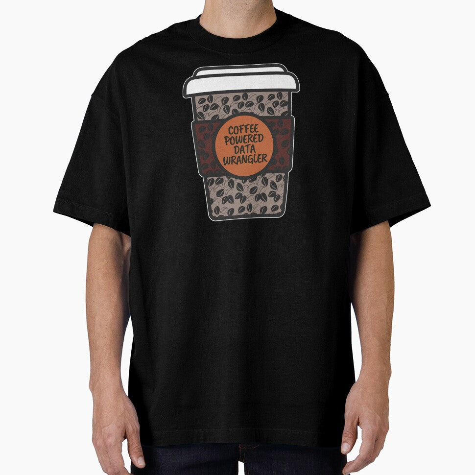 Coffee Powered Data Wrangler - Funny by MoePark