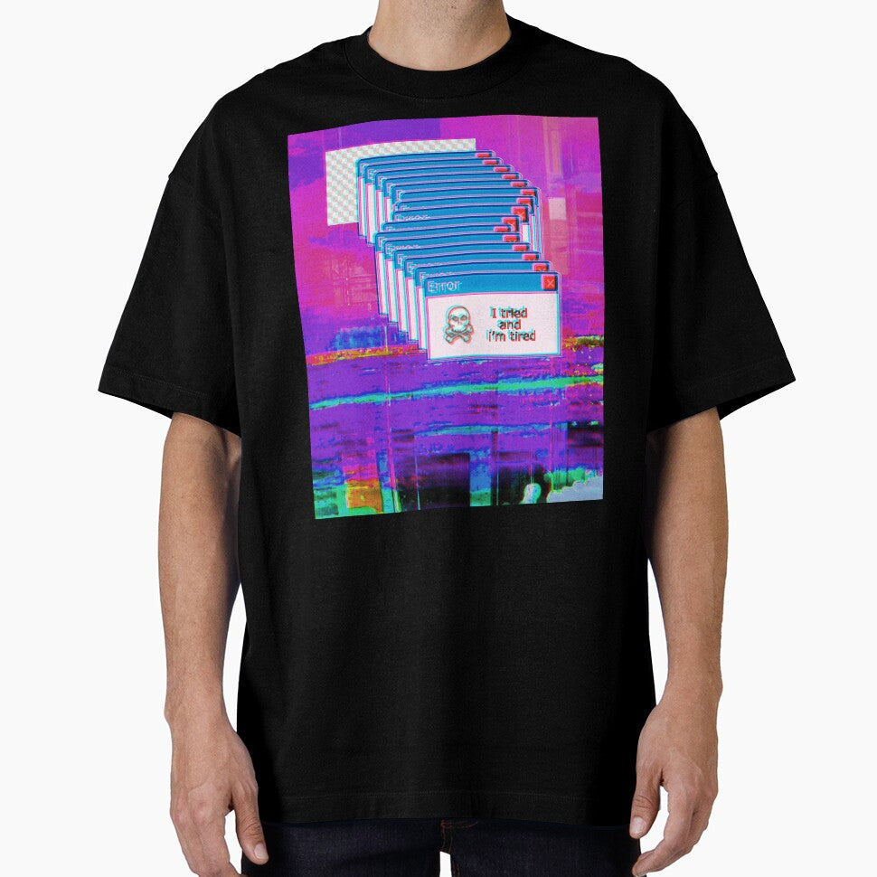 Vaporwave error online design. I tried and I'm Tired design by D-C-Designs
