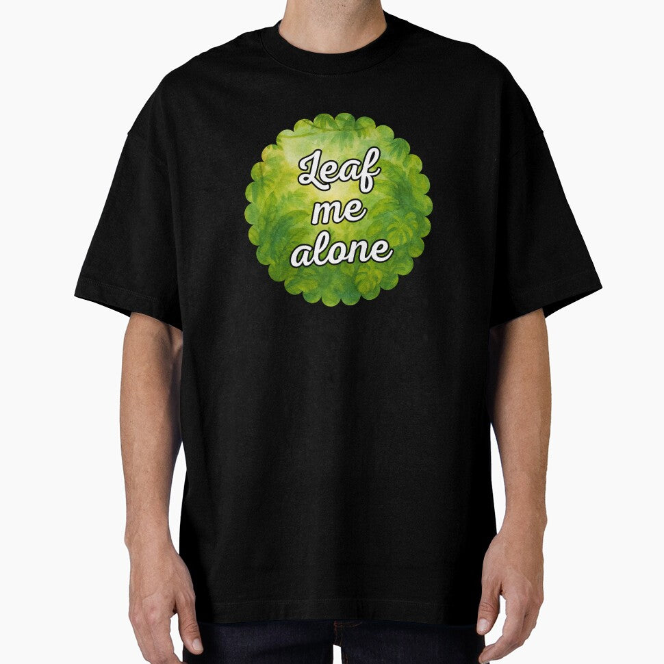 Leaf Me Alone – Sassy Botanical Watercolor Design by Vibe Check Central