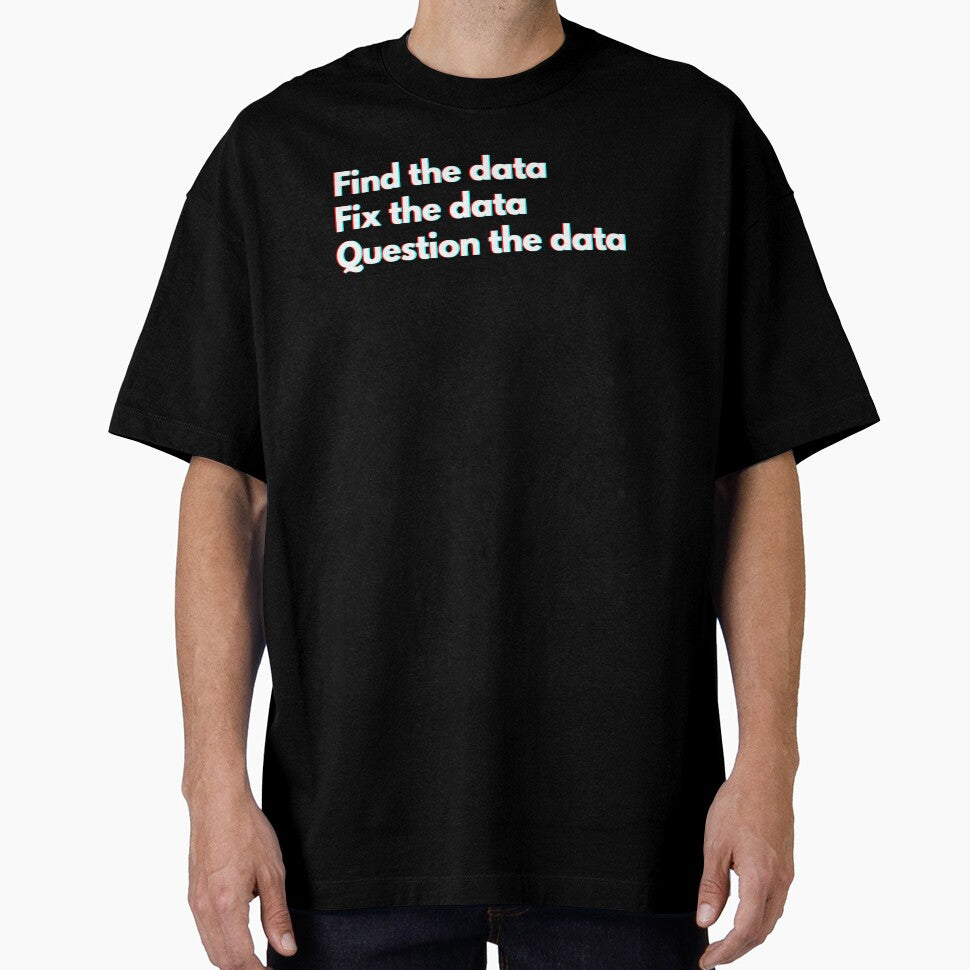 Data Analyst and Data Scientist Funny Data Saying by CuteLovelyDesigns