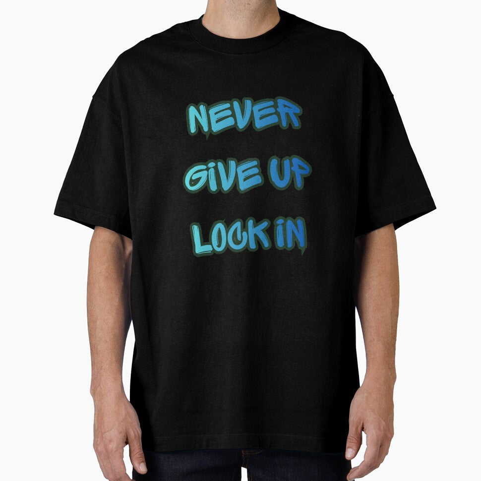 Never Give Up Motivational T-Shirt | Positive Mindset & Inspirational Quote by MedCanvas