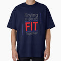 Trying To Get My Fit Together to motivate yourself in Clothing, Accessories, Home Decor. by Myartbeyours