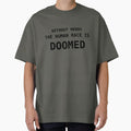 Without Nerds The Human Race Is Doomed T-Shirt Black Lettering by WithoutTheNerds