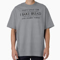 Bread Baker - I Bake Bread and I Know Things - Funny Baking Bakery Workers and Bakers by merkraht