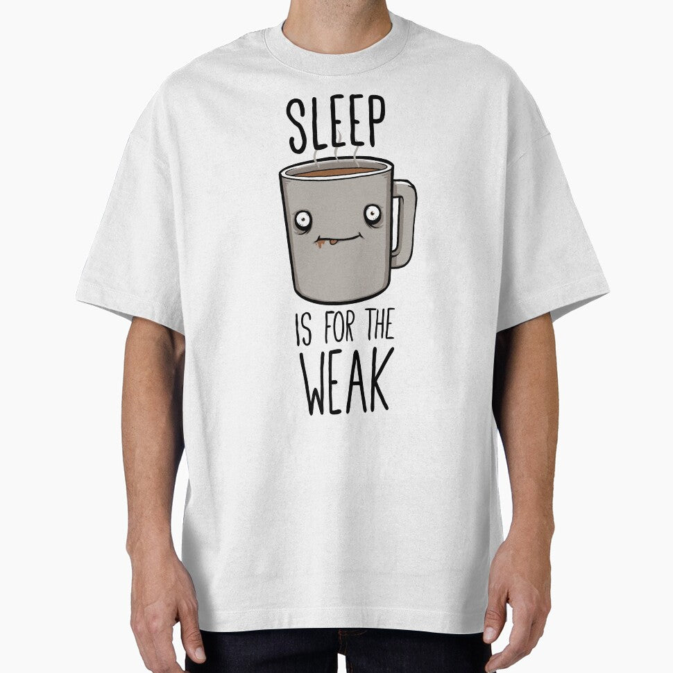 Sleep Is For The Weak by Jay Fay