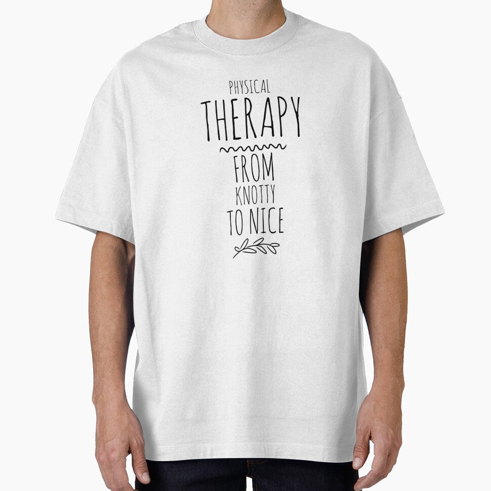 Physical Therapy - Physical Therapist - From Knotty To Nice - Funny Physical Therapist Gift by Galvanized