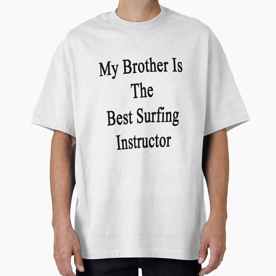 My Brother Is The Best Surfing Instructor by supernova23