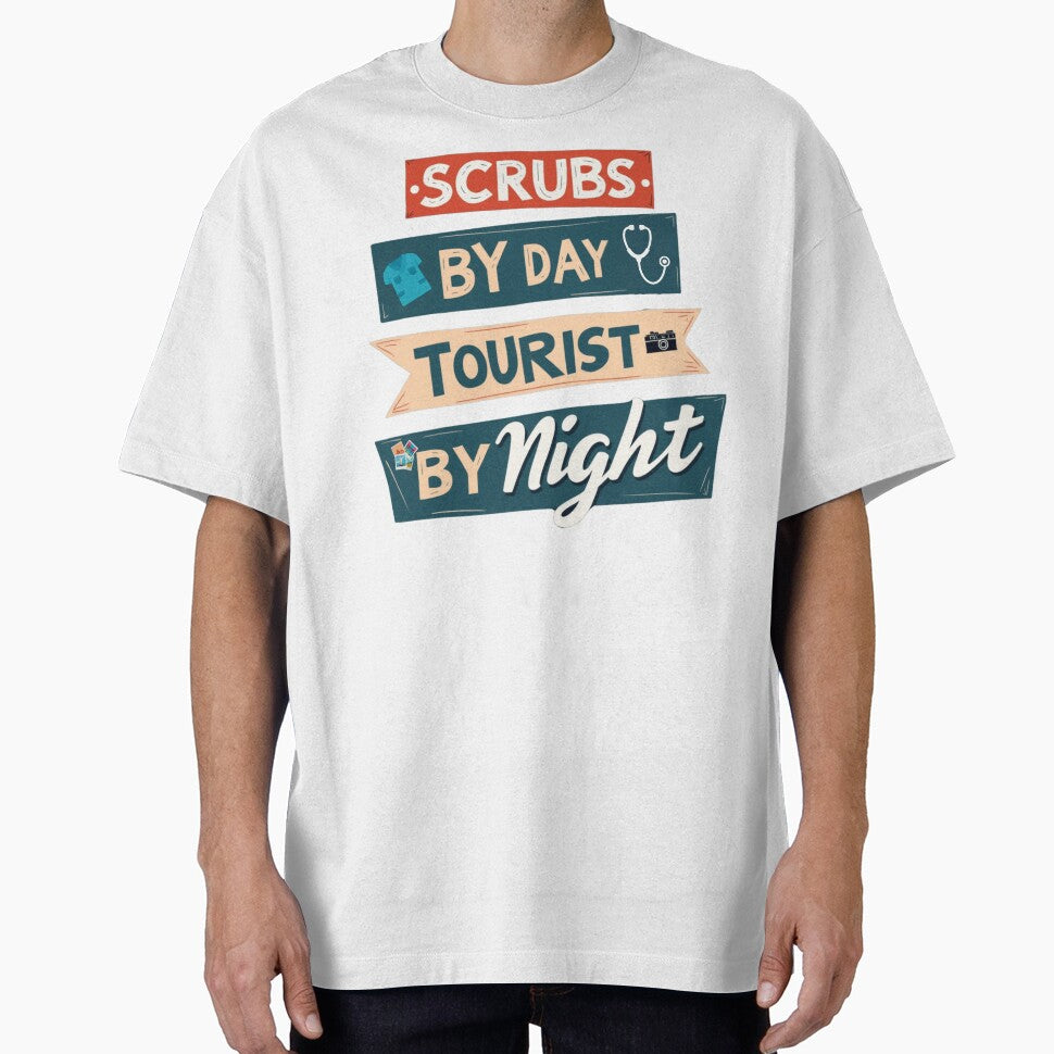 Scrubs by Day Tourist by Night by PerkzPrints