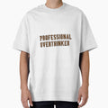 Professional Overthinker by designsoftinaa