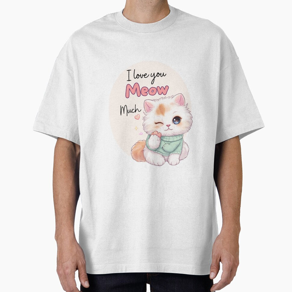 I Love you Meow Much| Cute Cat Lover Design by CuteVibesStudio