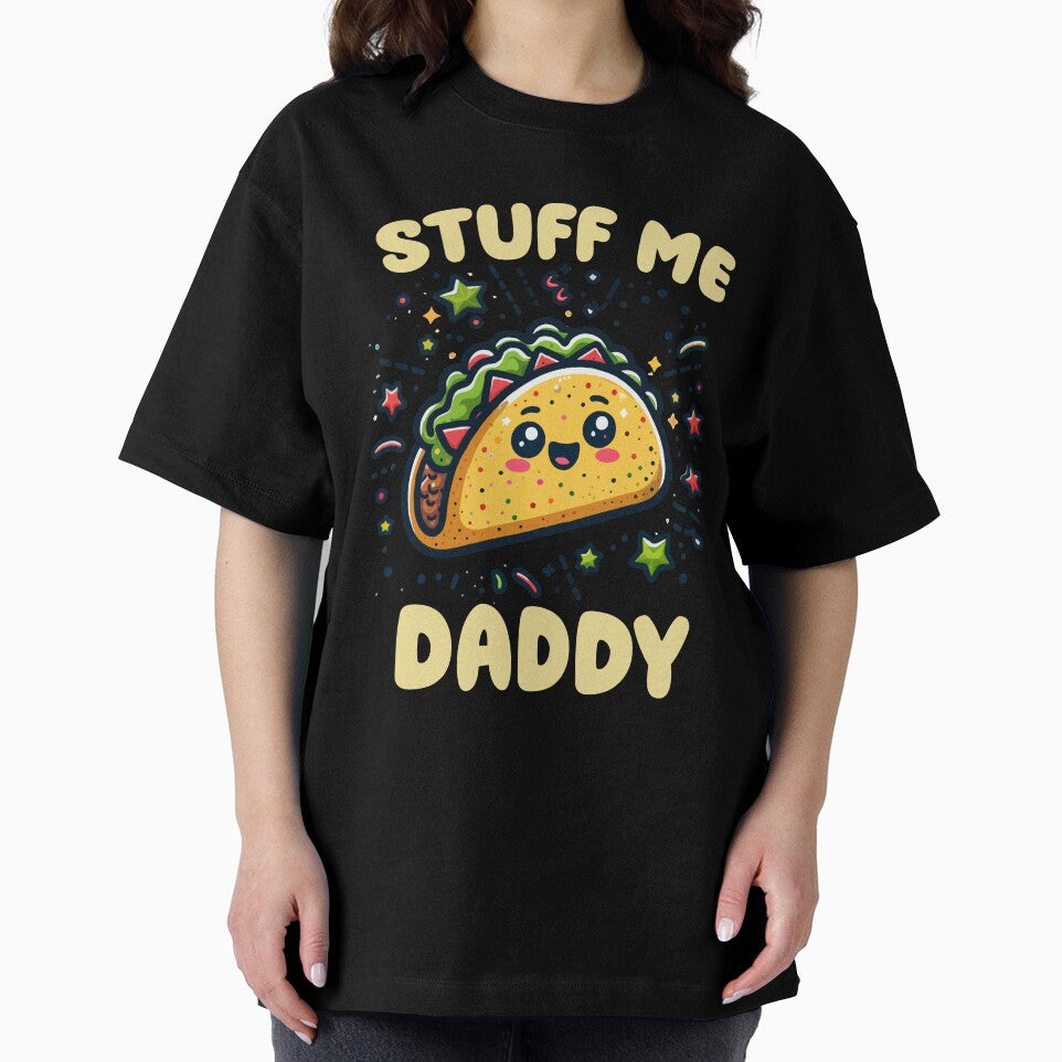 Funny Saing Stuff Me Daddy Taco Lover by ArtTee-Folie0
