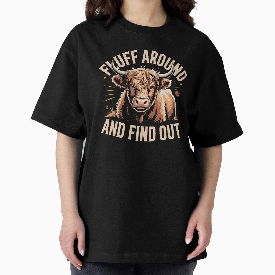 Fluff Around Find Out Funny Highland Cow by SuperAndSocial