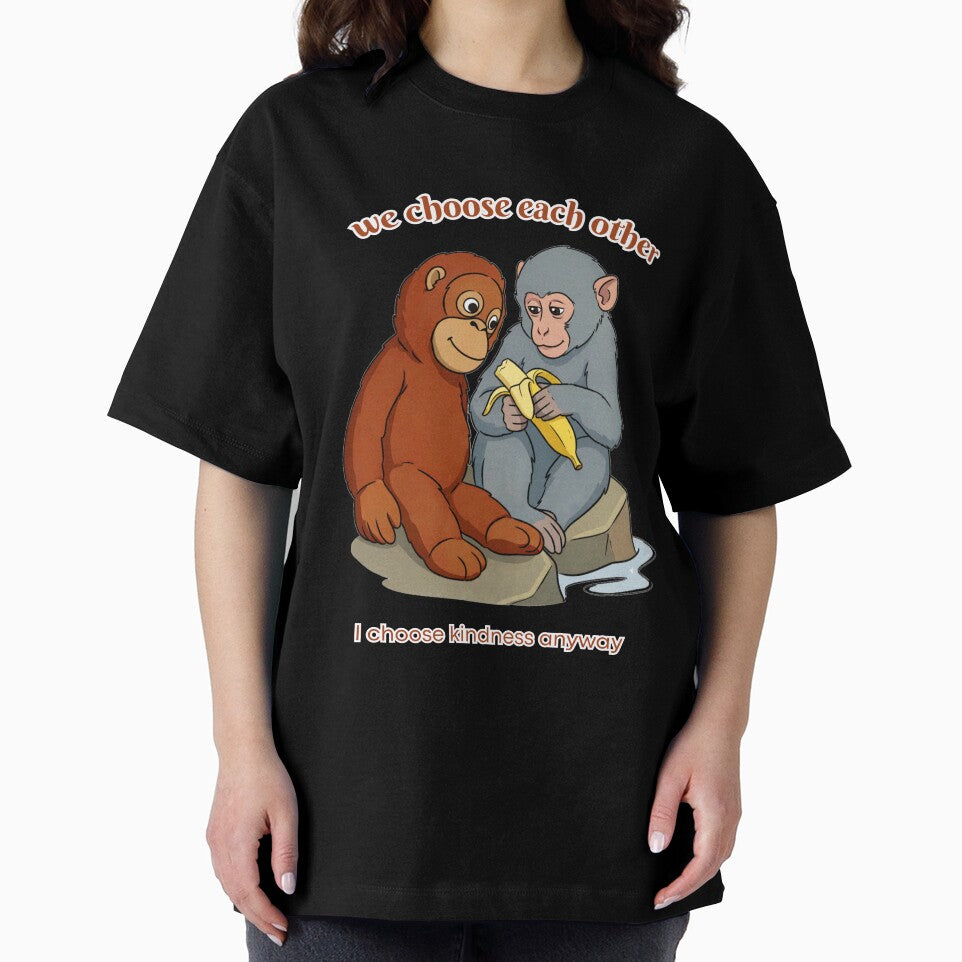 Chosen Family – I Choose Kindness Anyway | Emotional Support Monkey Illustration by A-Szczesniak