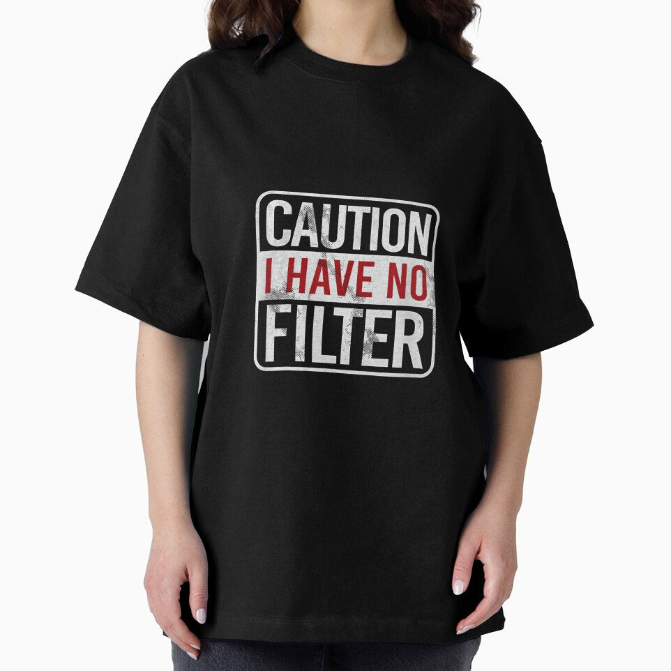 Caution I have no filter Funny sarcastic humor by NatalieCWilk