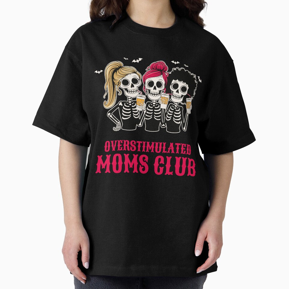 Funny Sarcasm Spooky Season Overstimulated Moms Club Tired Mom Coffee Lovers by Zayavca