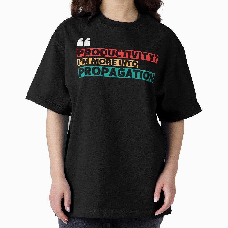 Productivity? I’m More Into Propagation | Funny Plant Quote with Modern White & Colorful Typography by MySciPic
