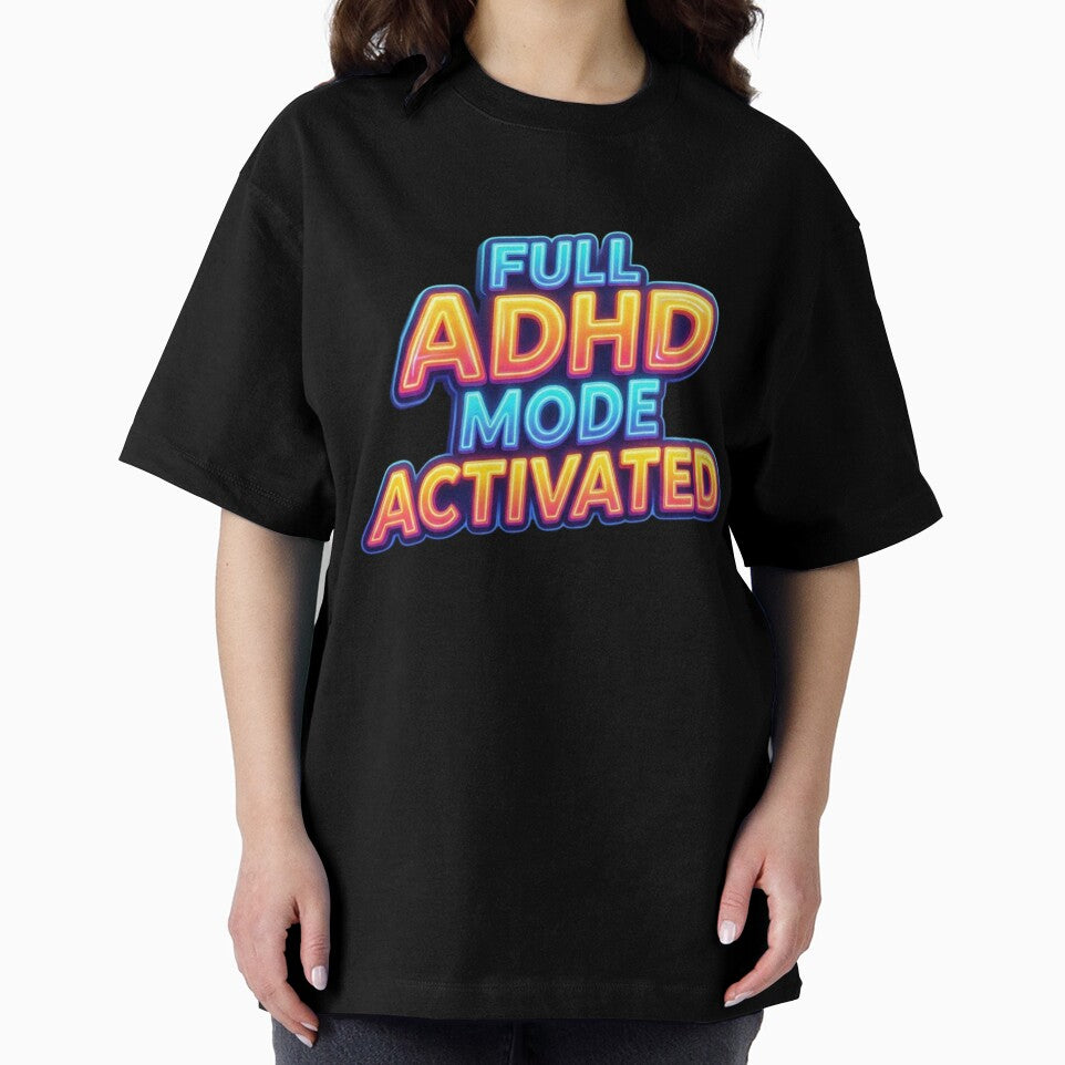 FULL ADHD MODE ACTIVATED – Bold Neurodivergent Humor Design by CHAOS_CLUB