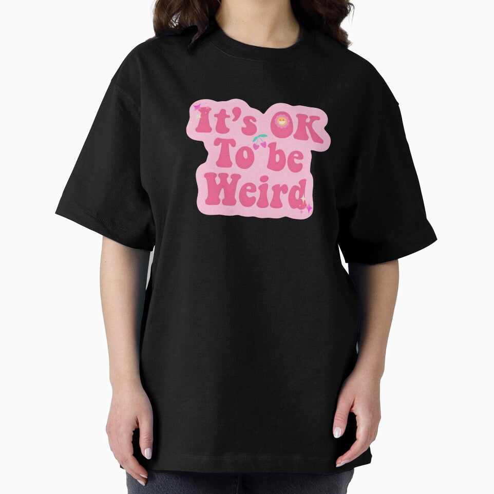 It's OK to Be Weird pink funny Quote. Inspirational and motivational saying. by Unitepeople